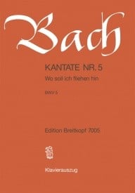 Bach: Cantata 5 (Wo soll ich fliehen hin) published by Breitkopf  - Vocal Score