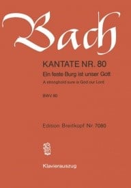 Bach: Cantata 80 (Ein feste Burg ist unser) published by Breitkopf  - Vocal Score