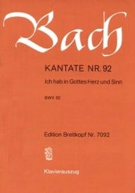 Bach: Cantata 92 (Ich hab in Gottes Herz und Sinn) published by Breitkopf - Vocal Score