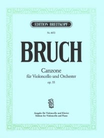 Bruch: Canzone Opus 55 for Cello published by Breitkopf