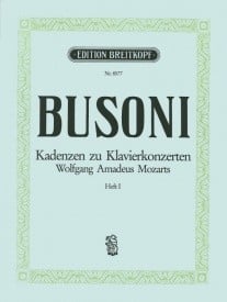 Busoni: Cadenzas for Mozart's Piano Concertos 1 published by Breitkopf
