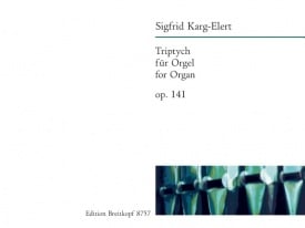 Karg-Elert: Triptych Opus 141 for Organ published by Breitkopf