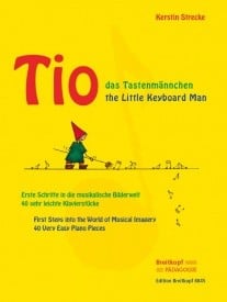 Strecke: Tio the little Keyboard Man for Piano published by Breitkopf