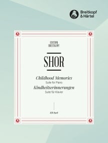 Shor: Childhood memories for Piano published by Breitkopf