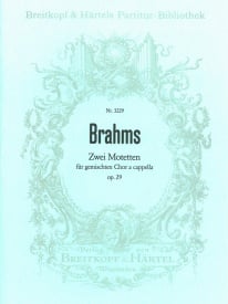 Brahms: 2 Motetten Opus 29 published by Breitkopf - Vocal Score