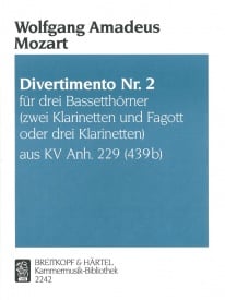Mozart: Divertimento No 2 KVAnh229  for 2 Clarinets & Bassoon published by Breitkopf