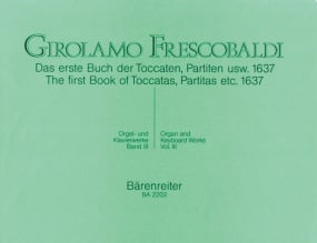 Frescobaldi: Organ and Piano Works Volume 3 published by Barenreiter