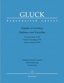Gluck: Orphee et Euridice (Paris version 1774) published by Barenreiter Urtext - Vocal Score