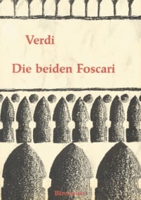 Verdi: Die beiden Foscari oder Der Doge von Venedig published by Barenreiter - Vocal Score