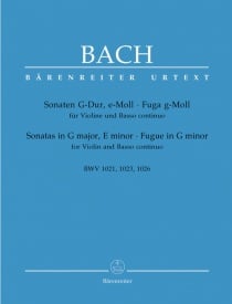 Bach: Sonatas in G, E minor, Fugue in G minor (BWV 1021, 1023, 1026) for Violin published by Barenreiter