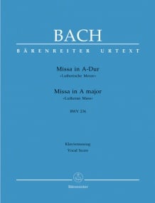 Bach: Lutheran Mass in A (BWV 234) published by Barenreiter Urtext - Vocal Score