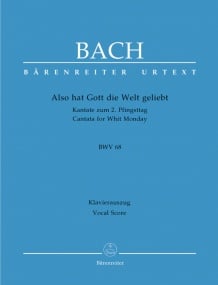 Bach: Cantata No 68: Also hat Gott die Welt geliebt (BWV 68) published by Barenreiter Urtext - Vocal Score
