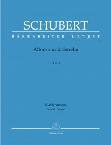 Schubert: Alfonso und Estrella (D732) (complete opera) published by Barenreiter Urtext - Vocal Score