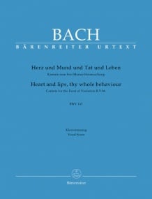 Bach: Cantata No 147: Herz und Mund und Tat und Leben (Hearts and lips, thy whole behaviour (BWV 147) published by Barenreiter Urtext - Vocal Score