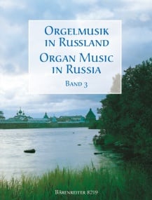 Organ Music in Russia Volume 3 published by Barenreiter