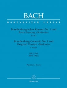 Bach: Brandenburg Concerto No. 1 and Original Version Sinfonia in F major for published by Barenreiter - Full Score