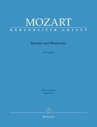 Mozart: Bastien und Bastienne (complete opera) (K50) (K46b) published by Barenreiter Urtext - Vocal Score