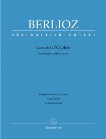 Berlioz: La mort d'Orphee published by Barenreiter Urtext - Vocal Score