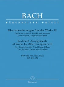 Bach: Keyboard Arrangements of Works by Other Composers III published by Barenreiter