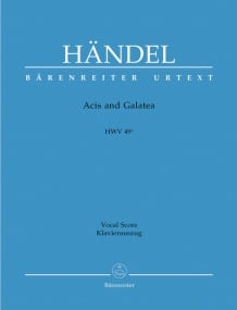 Handel: Acis and Galatea (HWV 49a) published by Barenreiter Urtext - Vocal Score