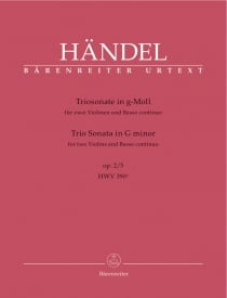 Handel: Trio Sonata in G minor Opus 2/5 (HWV 390a) published by Barenreiter