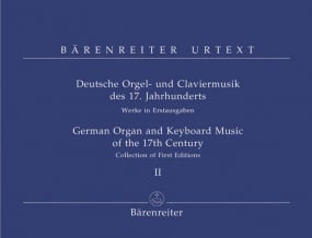 German Organ and Keyboard Music of the 17th Century Volume II published by Barenreiter