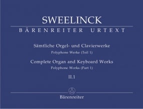 Sweelinck: Organ and Keyboard Works Volume II.1 published by Barenreiter