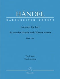 Handel: As pants the hart (HWV 251e) published by Barenreiter Urtext - Vocal Score