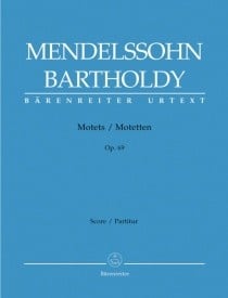 Mendelssohn: 3 Motets Opus 69 published by Barenreiter - Vocal Score