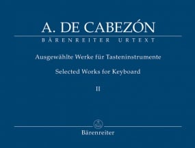 Cabezon: Selected Works for Keyboard II: Hymnes, Versets and Tientos published by Barenreiter