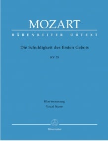Mozart: Die Schuldigkeit des Ersten Gebots K35 (Singspiel) published by Barenreiter Urtext - Vocal Score