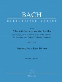 Bach: Alles mit Gott und nichts ohn' ihn BWV 1127 published by Barenreiter - Full Score