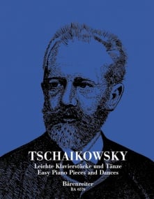 Tchaikovsky: Easy Piano Pieces And Dances published by Barenreiter