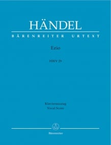 Handel: Ezio (HWV 29) published by Barenreiter Urtext - Vocal Score