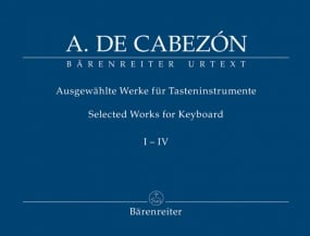 Cabezon: Selected Works for Keyboard I-IV published by Barenreiter