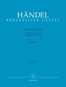 Handel: Acis and Galatea (HWV 49b, 2nd version) published by Barenreiter Urtext - Vocal Score