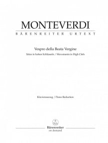 Monteverdi: Vespro della Beata Vergine Movements 10, 13, 14 from the appendix in their original high clef published by Barenreiter Urtext - Vocal Score