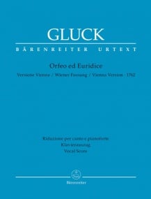 Gluck: Orfeo ed Euridice (Vienna version 1762) published by Barenreiter Urtext - Vocal Score