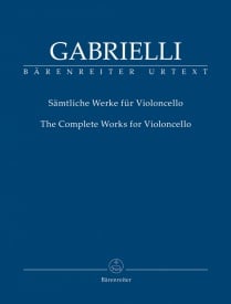 Gabrielli: The Complete Works for Cello published by Barenreiter