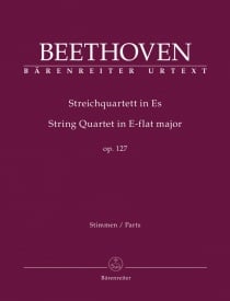 Beethoven: String Quartet in Eb major Opus 127 published by Barenreiter