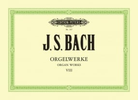 Bach: Complete Organ Works Volume 8 published by Peters