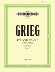 Grieg: Lyric Pieces Book 1 Opus 12 for Piano published by Peters