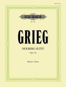 Grieg: Holberg Suite Opus 40 for Piano published by Peters