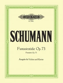 Schumann: 3 Fantasiestucke Opus 73 for Violin published by Peters Edition