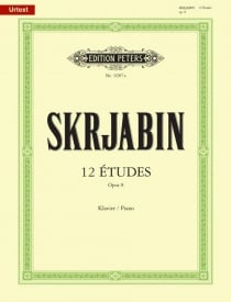 Scriabin: Twelve Etudes Opus 8 for Piano published by Peters