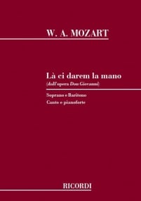 Mozart: Là ci darem la Mano for Soprano & Baritone published by Ricordi