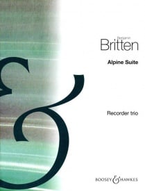 Britten: Alpine Suite for 3 Recorders published by Boosey & Hawkes