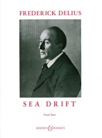 Delius: Sea Drift published by Boosey & Hawkes - Vocal Score