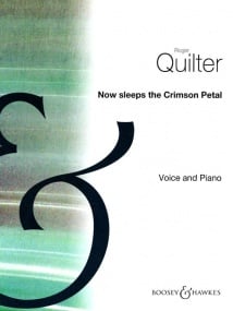 Quilter: Now Sleeps Crimson Petal in Eb published by Boosey & Hawkes