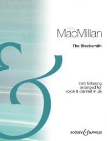 MacMillan: The Blacksmith for Voice & Clarinet published by Boosey & Hawkes